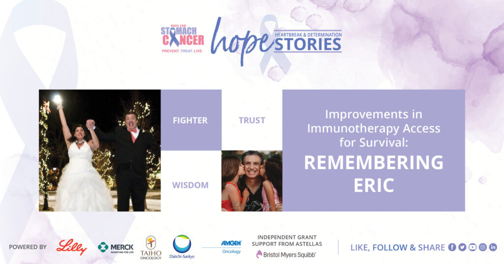 Improvements in Stomach Cancer Immunotherapy for Survival: Suzie + Eric's Story